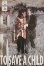 To Save a Child 1991 on netflix