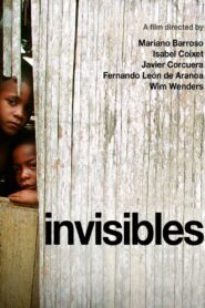 Invisibles 2007 on netflix