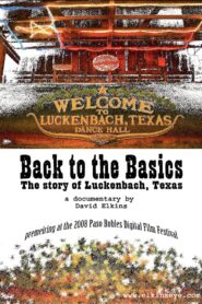 Back to the Basics: The Story of Luckenbach, Texas 2008 on netflix