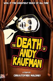 The Death Of Andy Kaufman 2008 on netflix