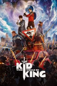 The Kid Who Would Be King 2019 on netflix