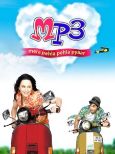 MP3: Mera Pehla Pehla Pyaar 2007 on netflix