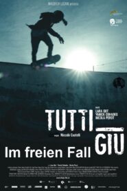 Tutti giù 2012 on netflix