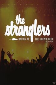 The Stranglers – Rattus at the Roundhouse 2007 on netflix