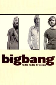 Bigbang: Radio Radio TV Sleep 2003 on netflix
