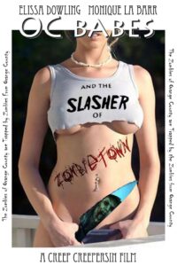 O.C. Babes and the Slasher of Zombietown 2008 on netflix