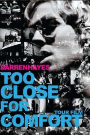 Darren Hayes: Too Close For Comfort 2006 on netflix