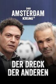 Amsterdam Undercover: The filth of others 2024 on netflix