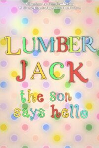 Lumberjack: The Son Says Hello 2023 on netflix