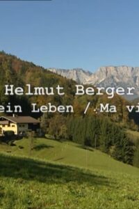 Helmut Berger – Mein Leben 2005 on netflix