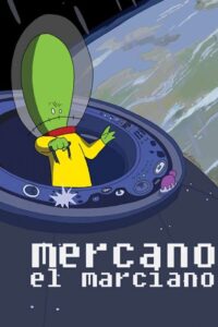 Mercano the Martian 2002 on netflix