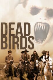 Dead Birds 2004 on netflix