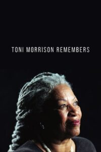 Toni Morrison Remembers 2015 on netflix