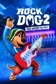 Rock Dog 2: Rock Around the Park 2021 on netflix