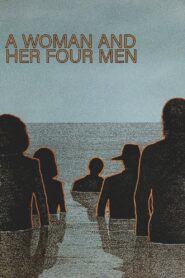 A Woman and Her Four Men 1983 on netflix