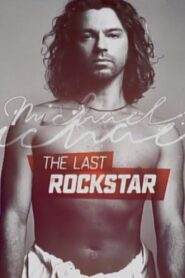 Michael Hutchence: The Last Rockstar 2017 on netflix