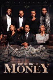 For the Love of Money 2021 on netflix