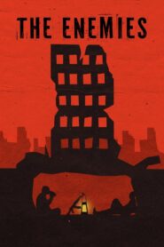 The Enemies 2017 on netflix