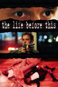 The Life Before This 1999 on netflix