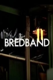 Bredband 2004 on netflix