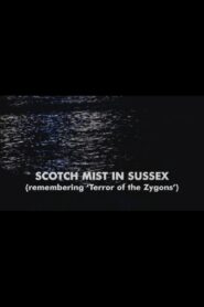 Scotch Mist in Sussex 2013 on netflix
