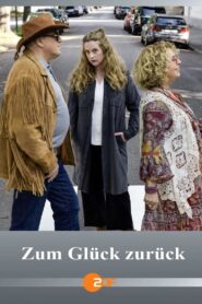 Zum Glück zurück 2021 on netflix