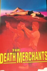 Death Merchants 1991 on netflix