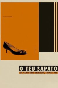 O Teu Sapato 2011 on netflix