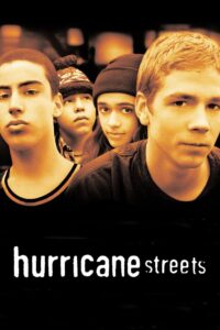 Hurricane Streets 1997 on netflix