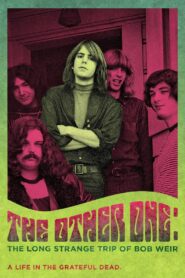 The Other One: The Long, Strange Trip of Bob Weir 2014 on netflix
