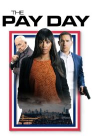 The Pay Day 2022 on netflix