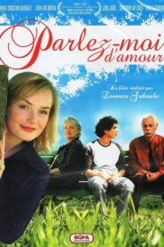 Parlez-moi d’amour 2004 on netflix