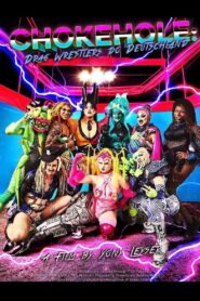 Chokehole: Drag Wrestlers do Deutschland 2023 on netflix