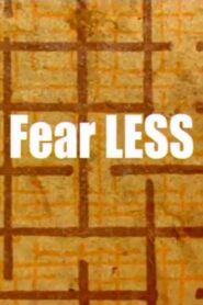 Fear LESS 2003 on netflix