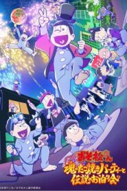 Mr. Osomatsu: The Soulful Takoyaki Party and the Legendary Sleepover 2023 on netflix