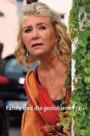 Fanny und die gestohlene Frau 2016 on netflix