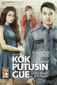 Kok Putusin Gue 2015 on netflix