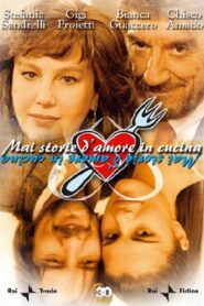 Mai storie d’amore in cucina 2004 on netflix