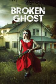 Broken Ghost 2017 on netflix