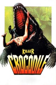 Killer Crocodile 1989 on netflix