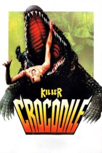 Killer Crocodile 1989 on netflix