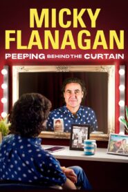 Micky Flanagan: Peeping Behind the Curtain 2020 on netflix