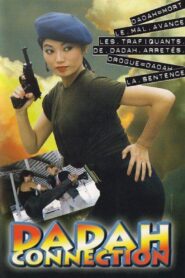 Dadah Connection 1990 on netflix