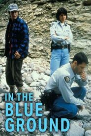 In the Blue Ground: A North of 60 Mystery 1999 on netflix