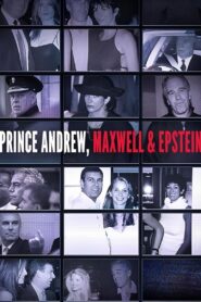 Prince Andrew, Maxwell & Epstein 2020 on netflix