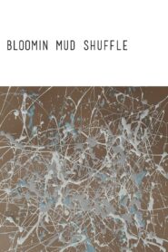 Bloomin Mud Shuffle 2015 on netflix