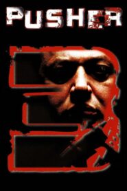 Pusher III 2005 on netflix