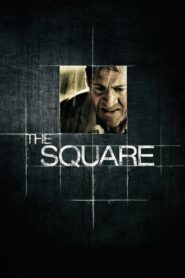 The Square 2008 on netflix