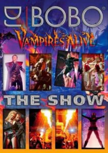 DJ Bobo – Vampires Alive (The Show) 2008 on netflix
