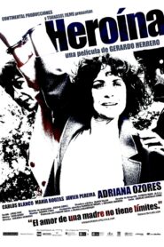 Heroína 2005 on netflix